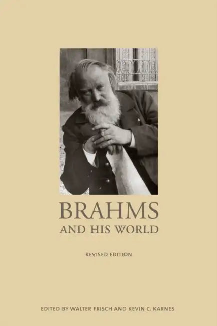 Brahms and His World (English, Walter Frisch | Kevin C. Karnes)