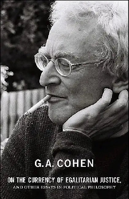 On the Currency of Egalitarian Justice, and Other Essays in Political Philosophy (English, Gerald a. Cohen | Michael Otsuka)