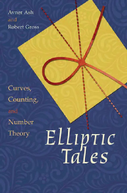 Elliptic Tales (English, Avner Ash | Robert Gross)