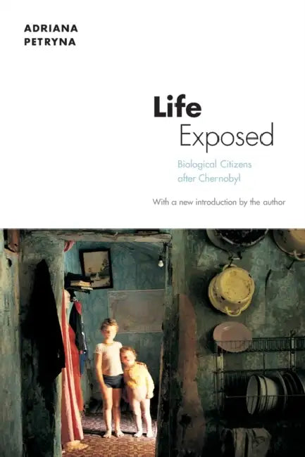 Life Exposed (English, Adriana Petryna)