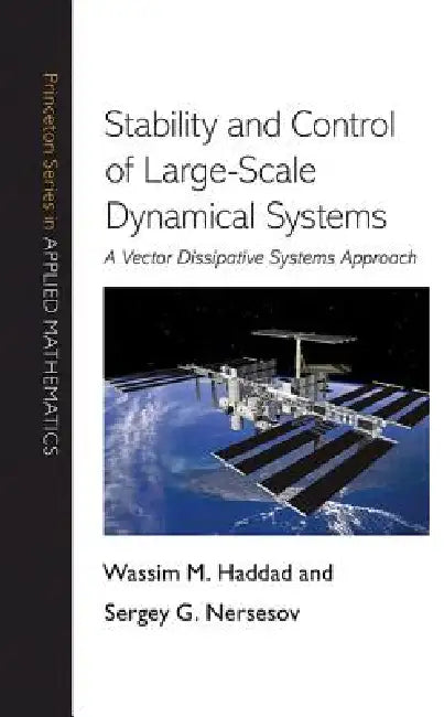 Stability and Control of Large-Scale Dynamical Systems (English, Wassim M. Haddad | Sergey G. Nersesov)
