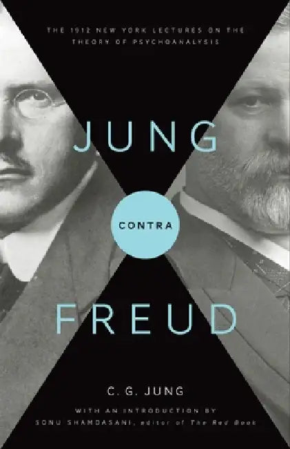 Jung Contra Freud (English, C. G. Jung | R. F. C. Hull | Sonu Shamdasani)