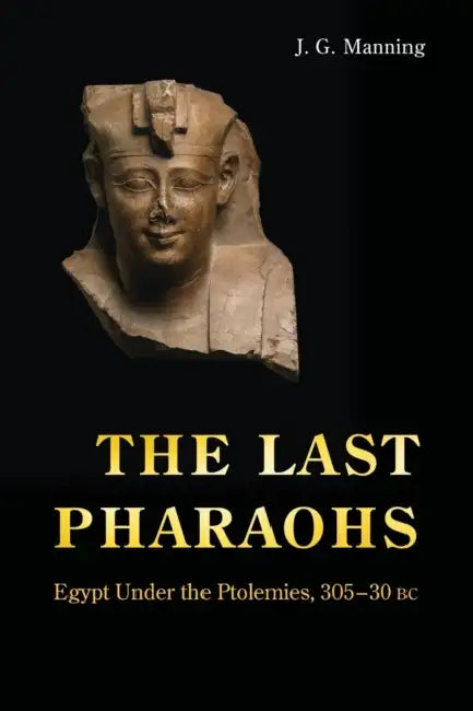 The Last Pharaohs (English, J. G. Manning)