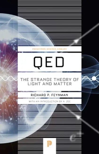 Qed: The Strange Theory of Light and Matter (English, Richard P. Feynman)