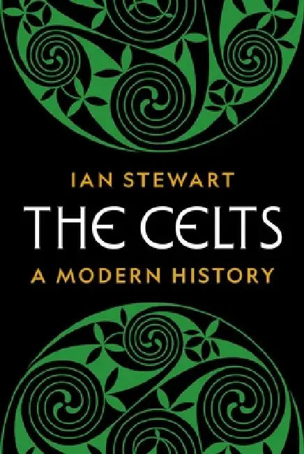 The Celts (English, Ian Stewart)