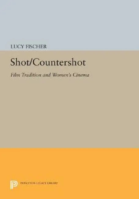 Shot/Countershot (English, Lucy Fischer)