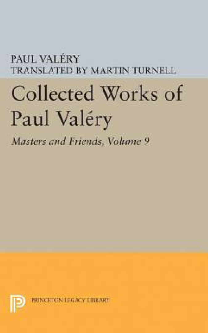 Collected Works of Paul Valery, Volume 9 (English, Paul Valéry | Jackson Mathews)