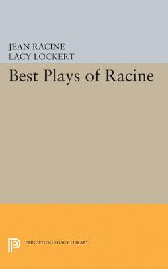 Best Plays of Racine (English, Jean Racine | Lacy Lockert)