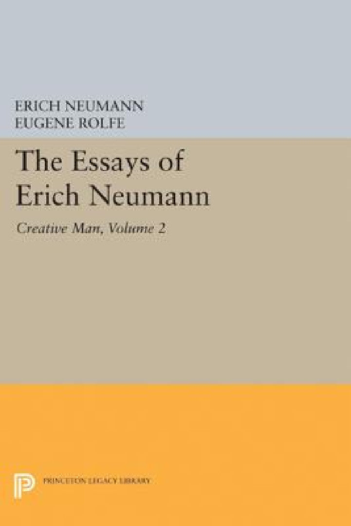 The Essays of Erich Neumann, Volume 2 (English, Erich Neumann | Eugene Rolfe)