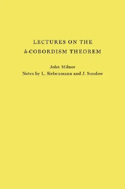 Lectures on the H-Cobordism Theorem (English, John Milnor)