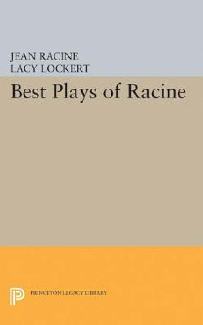 Best Plays of Racine (English, Jean Racine | Lacy Lockert)