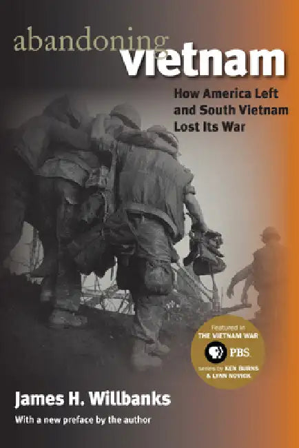 Abandoning Vietnam (English, James H. Willbanks)