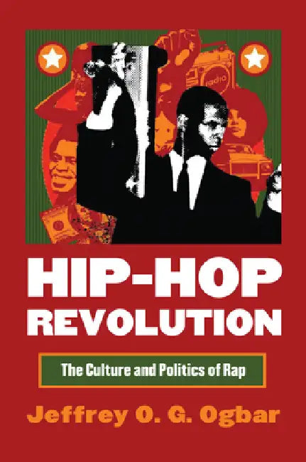 Hip-Hop Revolution (English, Jeffrey O. G. Ogbar)