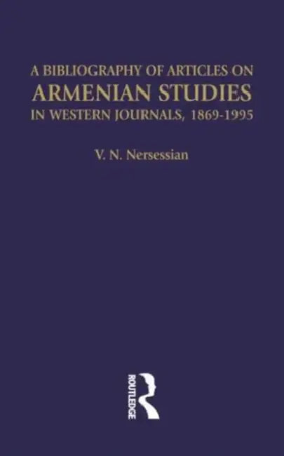 A Bibliography of Articles on Armenian Studies in Western Journals, 1869-1995 (English, Vrej N. Nersessian)