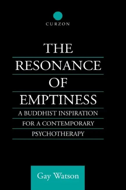The Resonance of Emptiness (English, Gay Watson)