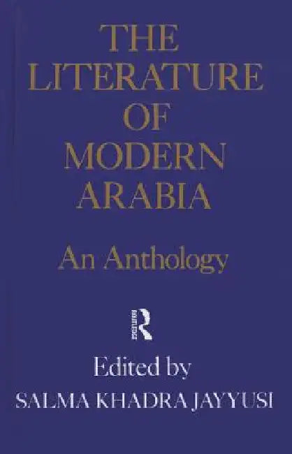 Literature of Modern Arabia (English, Jayyusi)