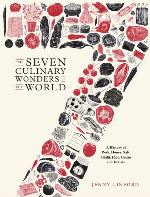 The Seven Culinary Wonders of the World (English, Jack Jordan)