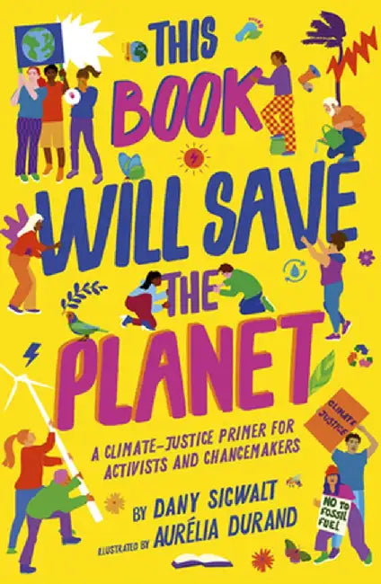 This Book Will Save the Planet (English, Dany Sigwalt)