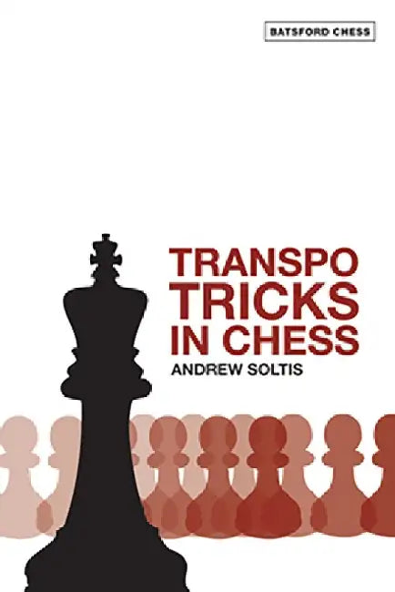 Transpo Tricks in Chess (English, Andrew Soltis)