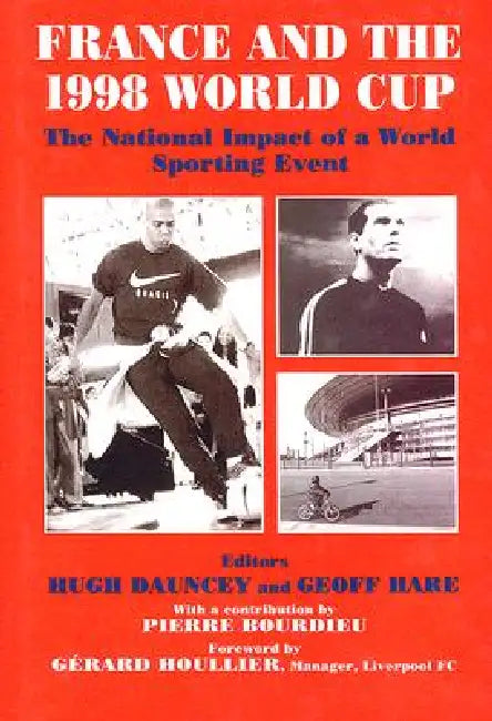 France and the 1998 World Cup (English, Hugh Dauncey | Geoff Hare)