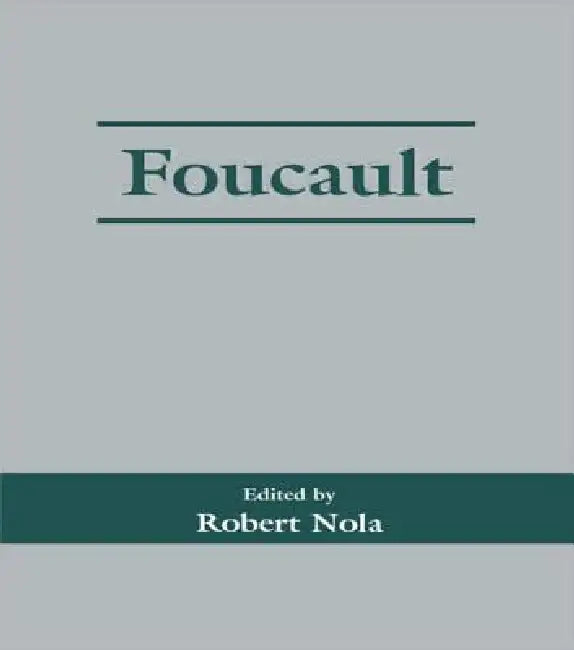 Foucault (English, Robert Nola)