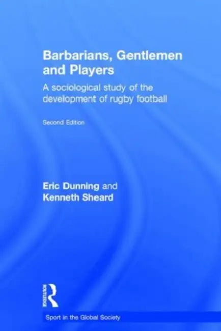 Barbarians, Gentlemen and Players (English, Kenneth Sheard)