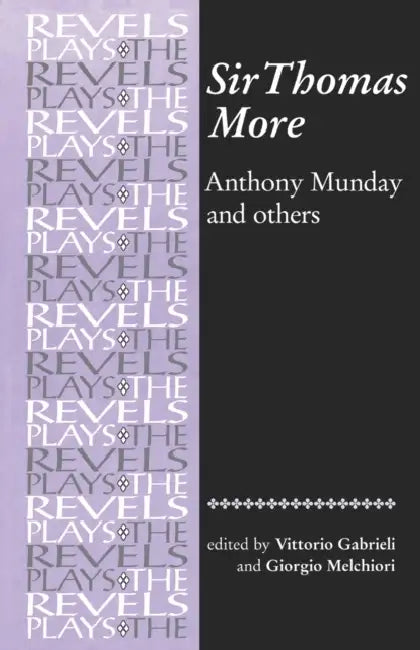 Sir Thomas More (English, Vittorio Gabrieli | Giorgio Melchiori)