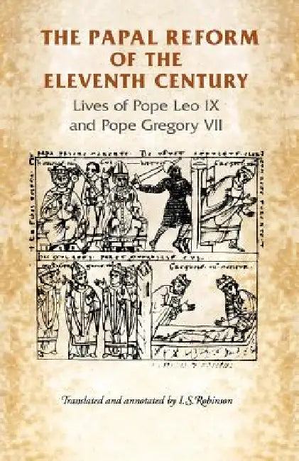 The Papal Reform of the Eleventh Century (English, I. Robinson)
