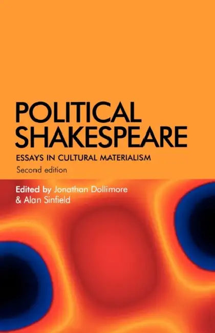 Political Shakespeare (English, Jonathan Dollimore | Alan Sinfield)