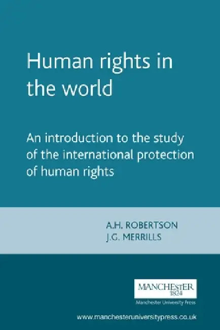 Human Rights in the World (English, A. H. Robertson | J. G. J. G. Merrills)