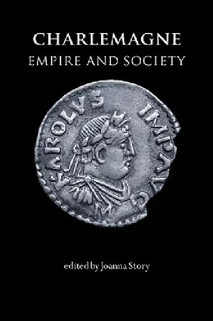 Charlemagne (English, Joanna Story)