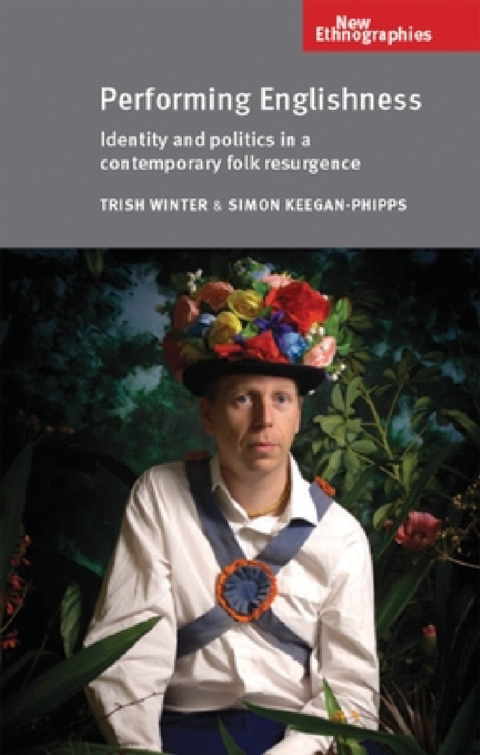 Performing Englishness (English, Trish Winter | Simon Keegan-Phipps)