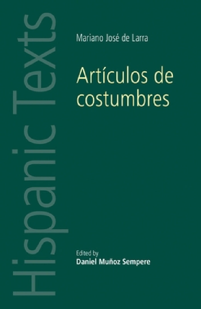 Artículos de Costumbres (English, Daniel Muñoz Sempere)