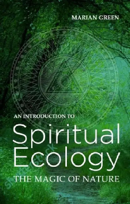 Introduction to Spiritual Ecology (English, Marian Green)