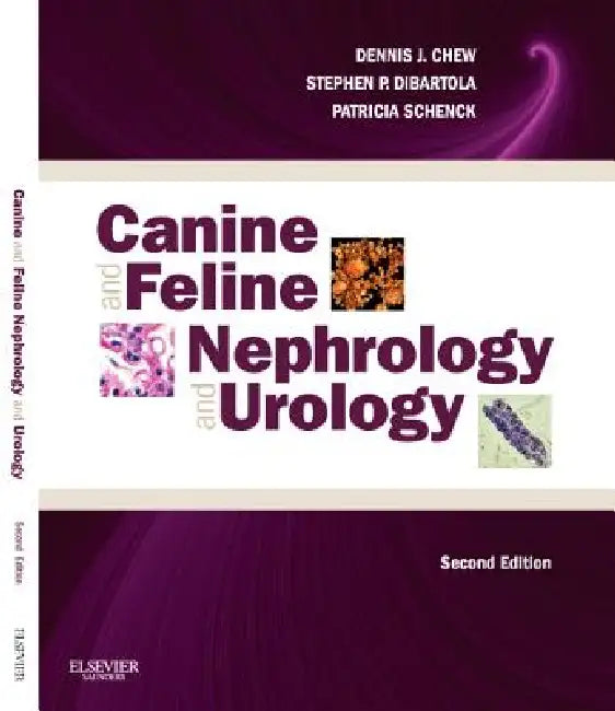 Canine and Feline Nephrology and Urology (English, Dennis J. Chew | Stephen P. Dibartola | Patricia Schenck)