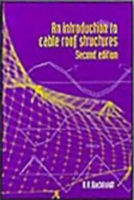 An Introduction to Cable Roof Structures - Second Edition (English, Hans Anton Buchholdt)