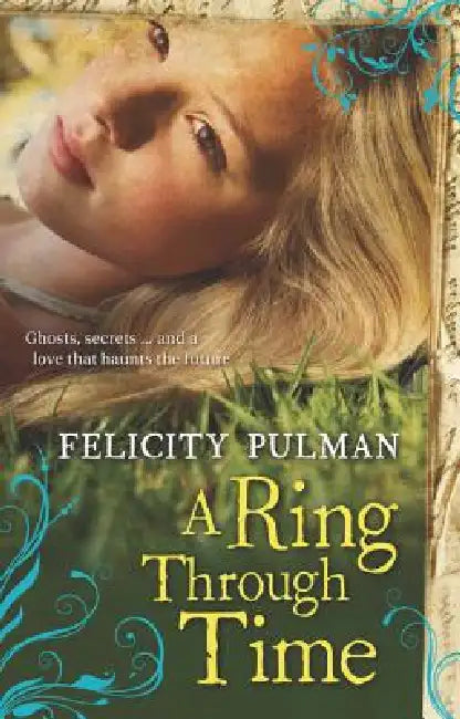 Ring Through Time (English, Felicity Pulman)