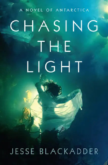 Chasing the Light (English, Jesse Blackadder)
