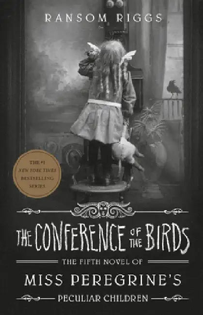 The Conference of the Birds (English, Ransom Riggs)