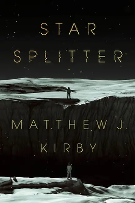 Star Splitter (English, Matthew J. Kirby)