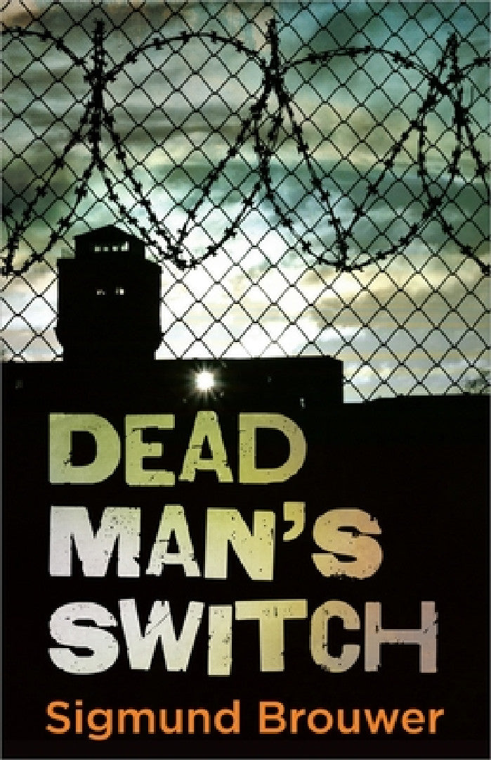 Dead Man's Switch (English, Sigmund Brouwer)