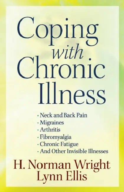 Coping with Chronic Illness (English, H. Norman Wright | Lynn Ellis)