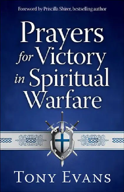Prayers for Victory in Spiritual Warfare (English, Tony Evans)