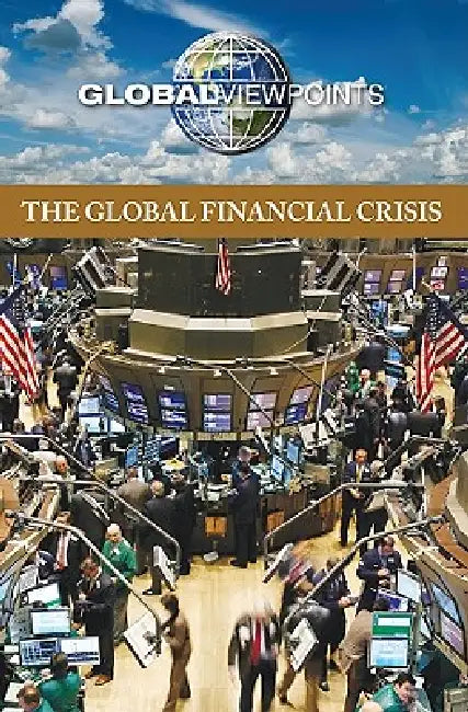 The Global Financial Crisis (English, Noah Berlatsky)