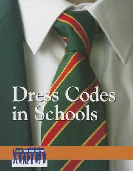 Dress Codes in Schools (English, Cynthia A. Bily)