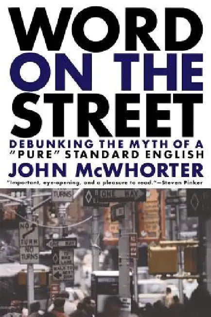 Word on the Street (English, John McWhorter)