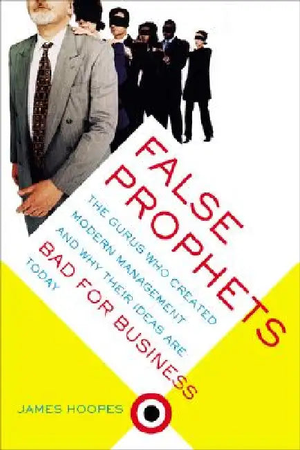 False Prophets (English, James Hoopes)
