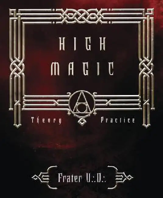 High Magic (English, Frater U. D.)