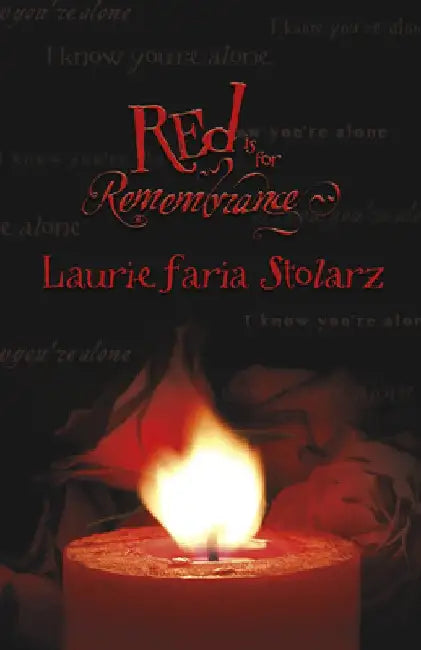 Red Is for Remembrance (English, Laurie Faria Stolarz)