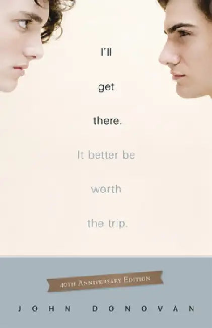 I'll Get There. It Better Be Worth the Trip. (English, John Donovan)